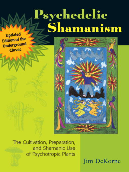 Title details for Psychedelic Shamanism by Jim DeKorne - Available